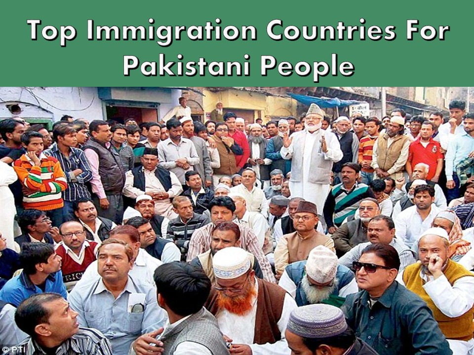 Top Immigration Countries For Pakistani People