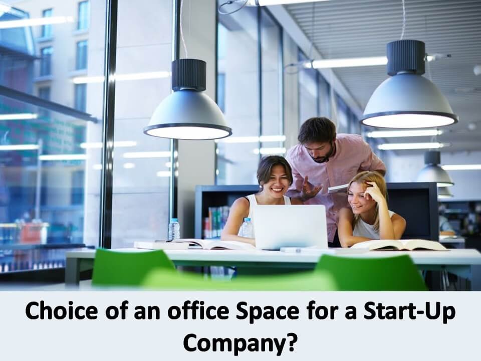 Choice of an office Space for a Start-Up Company (1)